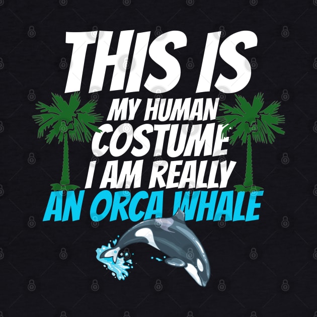 This is my human costume i am really an orca whale halloween by Nadey